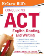 McGraw-Hill Conquering ACT English, Reading, and Writing