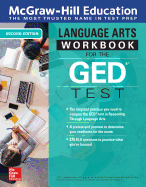 McGraw-Hill Education Language Arts Workbook for the GED Test, Second Edition