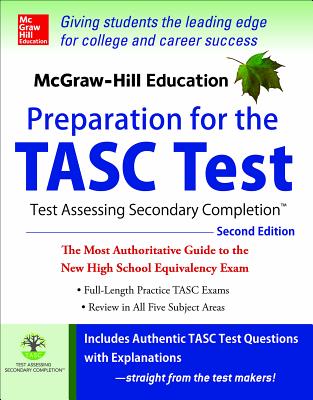 McGraw-Hill Education Preparation for the TASC Test: The Official Guide to the Test - Zahler, Kathy A