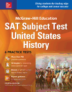 McGraw-Hill Education SAT Subject Test US History 4th Ed