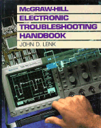 McGraw-Hill Electronic Troubleshooting Handbook - Lenk, John D