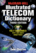 McGraw-Hill Illustrated Telecom Dictionary