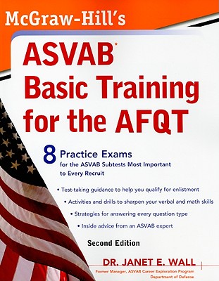 McGraw-Hill's ASVAB Basic Training for the AFQT - Wall, Janet E