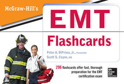 McGraw-Hill's EMT Flashcards - DiPrima, Peter, and Coyne, Scott