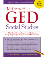 McGraw-Hill's GED Social Studies: The Most Comprehensive and Reliable Study Program for the GED Social Studies Test