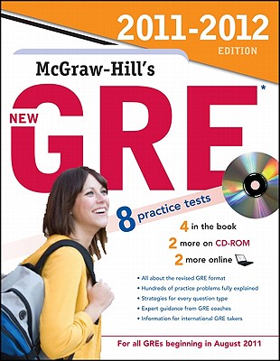McGraw-Hill's New GRE with CD-ROM, 2011-2012 Edition - Dulan, Steven