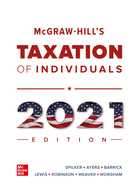 McGraw-Hill's Taxation of Individuals 2021 Edition