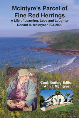 McIntyre?s Parcel of Fine Red Herrings: A Life of Learning, Love and Laughter - McIntyre, Contributing Editor Ann I
