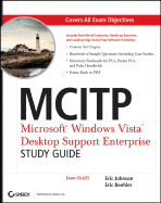 MCITP: Microsoft Windows Vista Desktop Support Enterprise: Exam 70-622