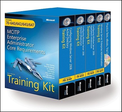 McItp Self-Paced Training Kit (Exams 70-640, 70-642, 70-643, 70-647): Windows Servera 2008 Enterprise Administrator Core Requirements: Windows Server(r) 2008 Enterprise Administrator Core Requirements - McCain, Chris, and Holme, Dan, and Northrup, Tony