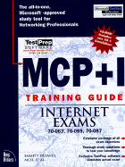 MCP+I training guide : Internet exams - Casad, Joe