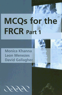 MCQs for the FRCR, Part 1