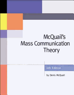 McQuails Mass Communication Theory