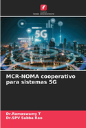MCR-NOMA cooperativo para sistemas 5G