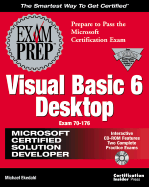 MCSD Visual Basic 6 Desktop Exam Prep Exam 70-176