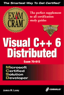 MCSD Visual C++ 6 Distributed Exam Cram