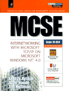 MCSE: Internetworking with Microsoft TCP/IP on Microsoft Windows NT 4.0