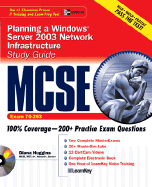 MCSE Planning a Windows Server 2003 Network Infrastructure: Study Guide Exam 70-293