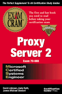 MCSE Proxy Server 2 Exam Cram - Johnson, David, and Tittel, Ed, and Stewart, J Michael