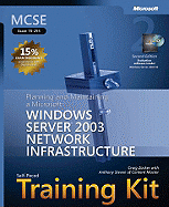 MCSE Self-Paced Training Kit (Exam 70-293): Planning and Maintaining a Microsoft Windows Server 2003 Network Infrastructure