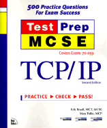 MCSE TestPrep: TCP/IP - Rozell, Erik (Revised by), and Pabblo, Mary (Revised by)