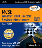 MCSE Training Guide 70-217: Windows 2000 Active Directory Services Infrastructure