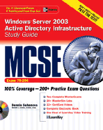 MCSE Windows Server 2003 Active Directory Infrastructure: Study Guide (Exam 70-294)