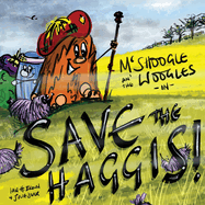 McShoogle an' the Woogles in Save the Haggis