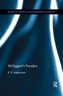 McTaggart's Paradox - Ingthorsson, R D