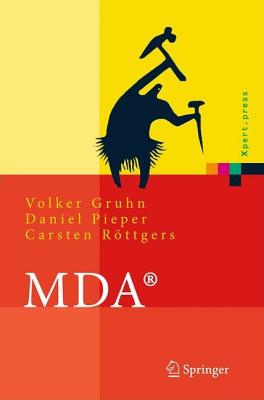 Mda(r): Effektives Software-Engineering Mit Uml2(r) Und Eclipse(tm) - Gruhn, Volker, and Pieper, Daniel, and Rottgers, Carsten