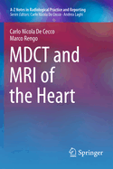 Mdct and MRI of the Heart