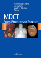 Mdct: From Protocols to Practice