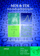 MDI and Tdi: Safety, Health and the Environment: A Source Book and Practical Guide