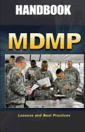 MDMP Lessons and Best Practices Handbook