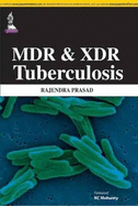 MDR and XDR Tuberculosis