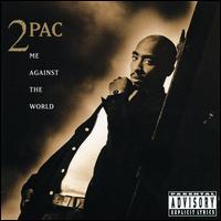 Me Against the World [25th Anniversary Edition] - 2Pac