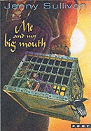 Me and My Big Mouth - The Second Book of Tanith