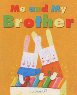 Me and My Brother