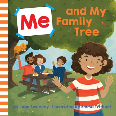 Me and My Family Tree - Sweeney, Joan, and Trithart, Emma