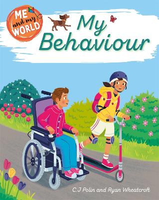 Me and My World: My Behaviour - Polin, C.J.