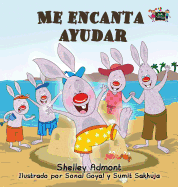 Me encanta ayudar: I Love to Help - Spanish Edition