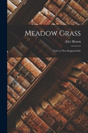 Meadow Grass: Tales of New England Life