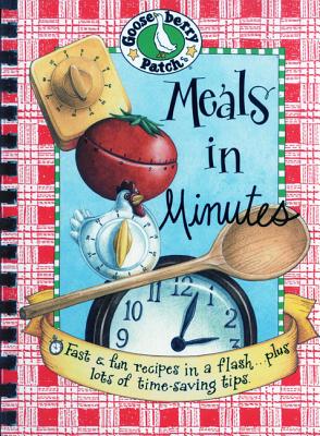 Meals in Minutes Cookbook - Gooseberry Patch (Compiled by)