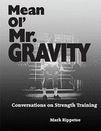 Mean Ol' Mr Gravity