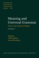 Meaning and Universal Grammar: Theory and Empirical Findings. Volume 2