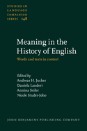 Meaning in the History of English: Words and texts in context