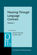 Meaning Through Language Contrast: Volume 2