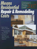 Means Residential Repair & Remodeling Costs - Mewis, Robert W (Editor), and Babbitt, Christopher (Editor), and Baker, Ted (Editor)