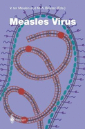 Measles Virus - Meulen, Volker Ter (Editor), and Bach, Martin F (Editor)