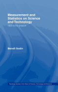 Measurement and Statistics on Science and Technology: 1920 to the Present